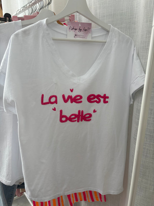 Tee-shirt "La Vie est Belle"